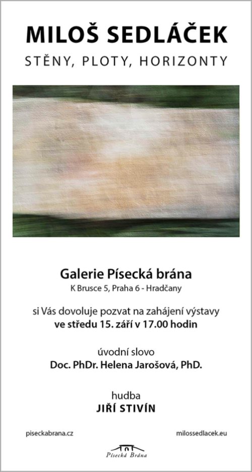 Miloš Sedláček - Stěny, ploty, horizonty